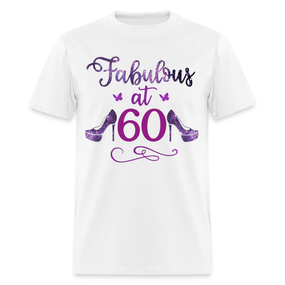 FABULOUS AT 60 SHIRT - white