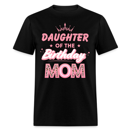 DAUGHTER OF BIRTHDAY MOM - black