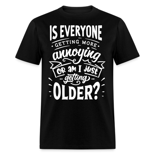 AM I GETTING OLDER - black