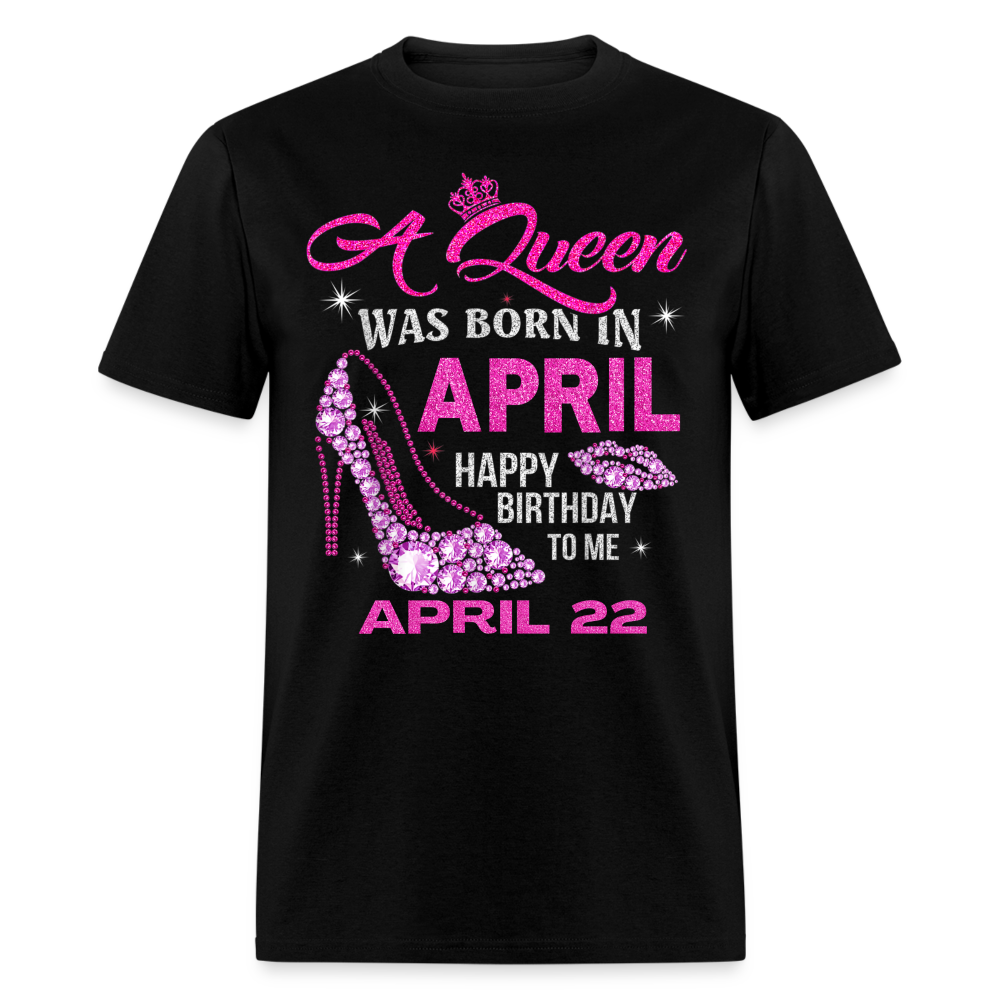 22ND APRIL QUEEN SHIRT - black