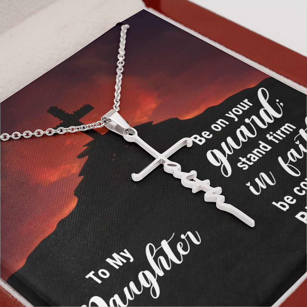 MY DAUGHTER STRONG FAITH NECKLACE