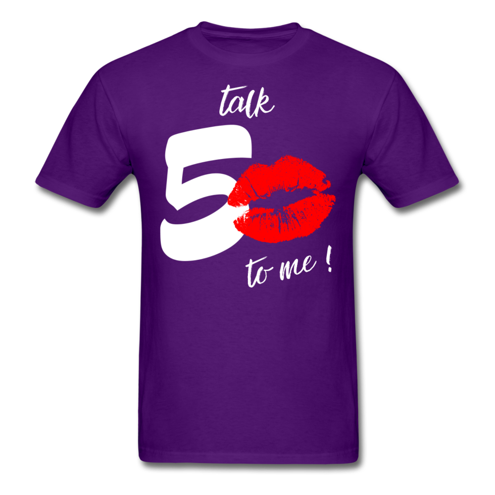 TALK 50 TO ME SHIRT - purple