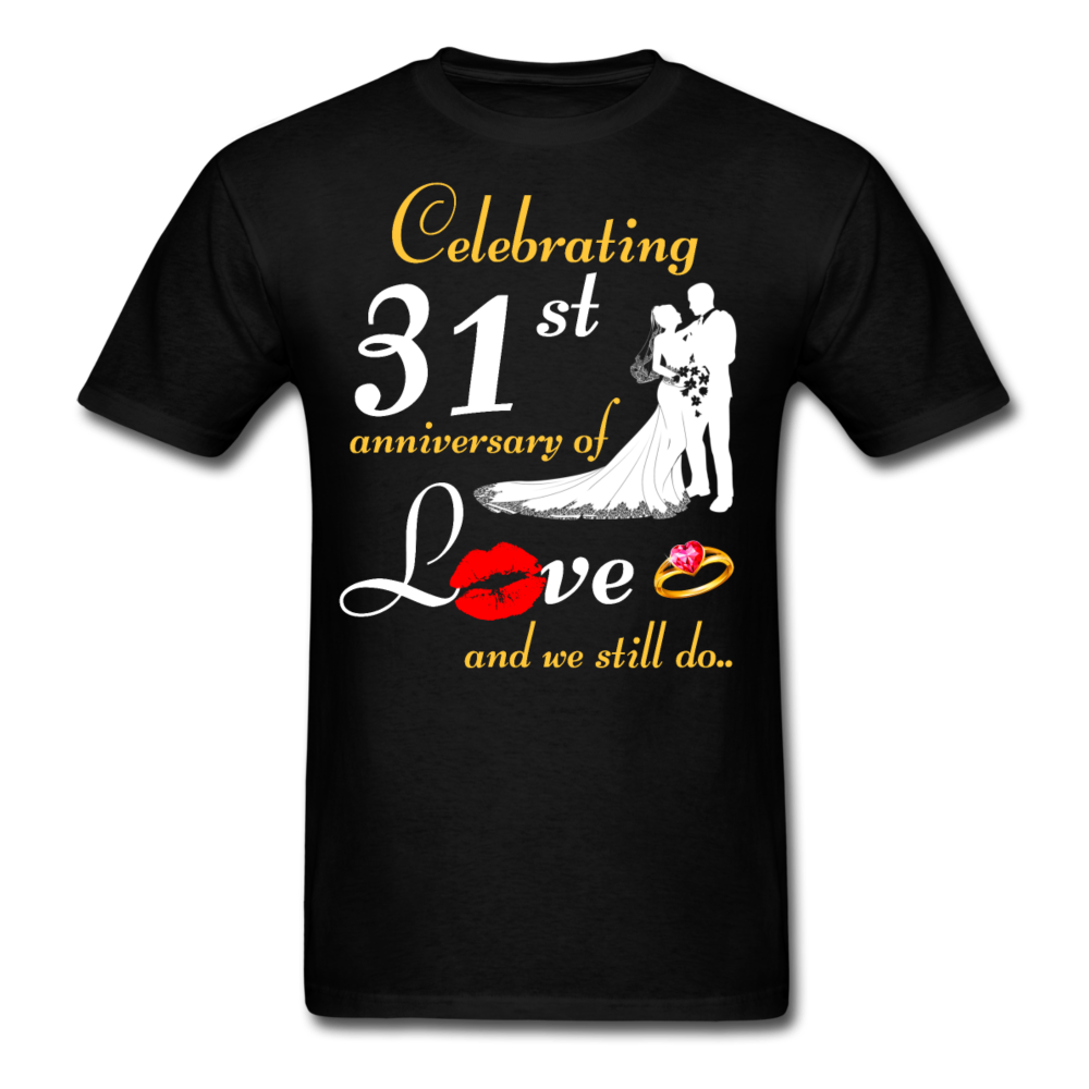 31ST ANNIVERSARY UNISEX SHIRTS - black