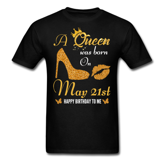 QUEEN 21ST MAY UNISEX SHIRT - black