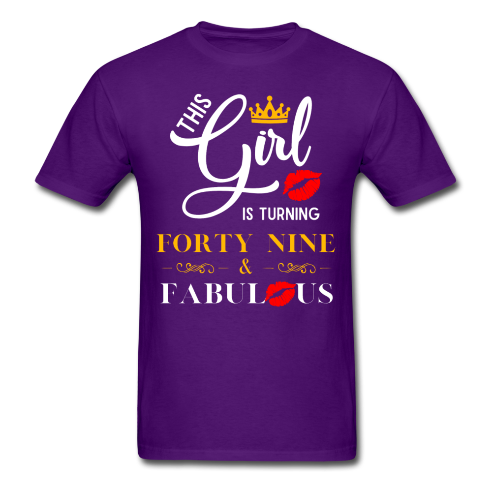 GIRL TURNING 49 UNISEX SHIRT - purple