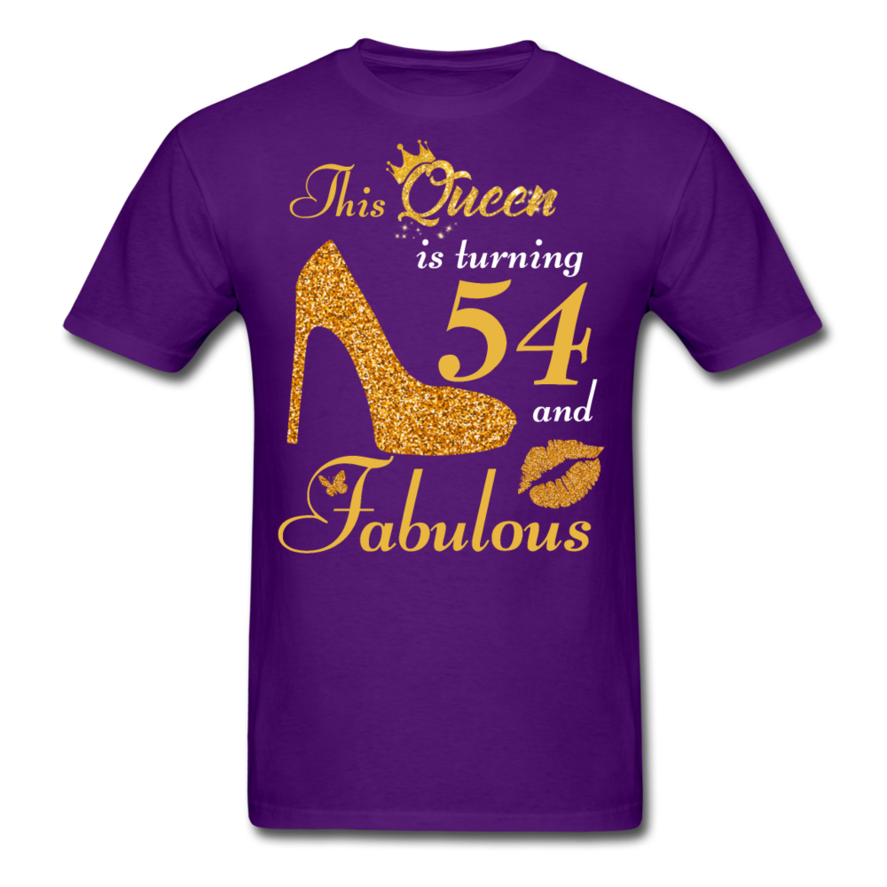 QUEEN TURNING 54 UNISEX SHIRT - purple