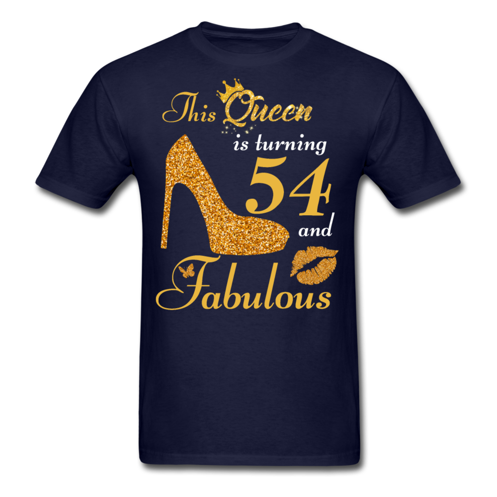 QUEEN TURNING 54 UNISEX SHIRT - navy