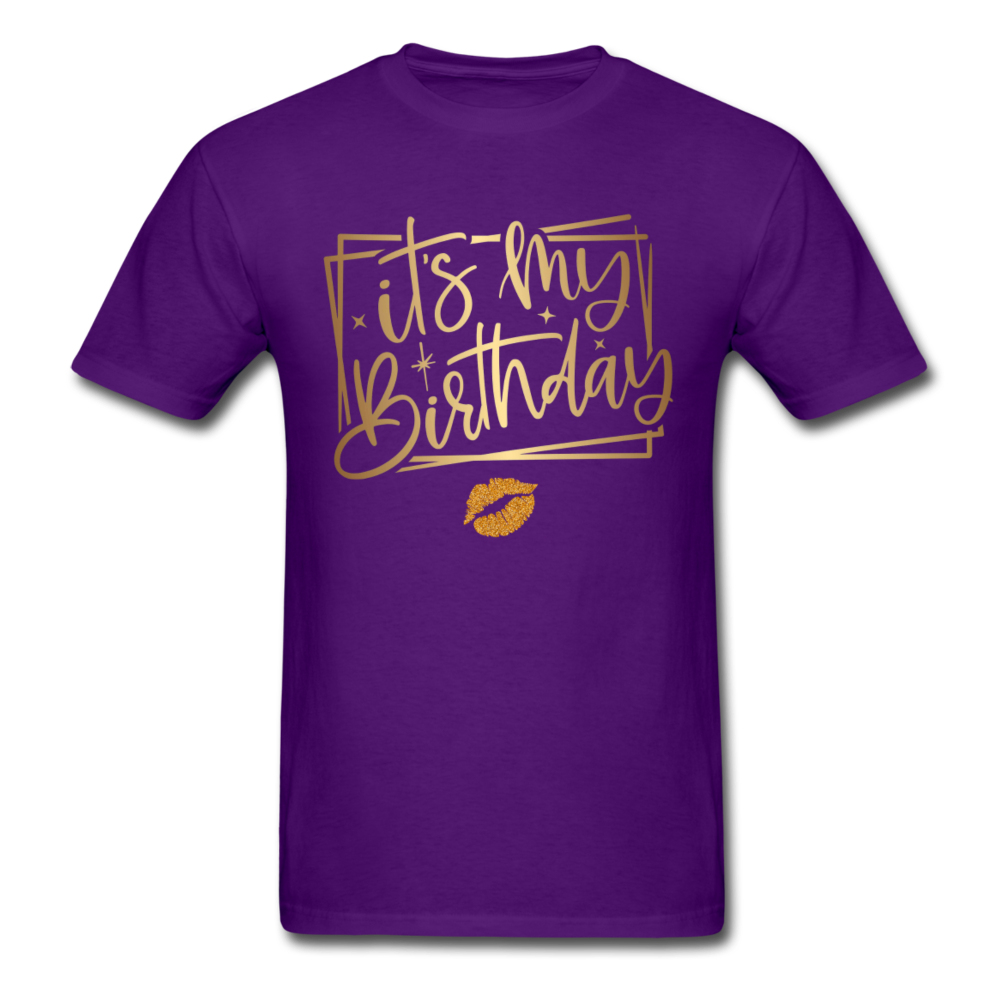 IT'S MY BIRTHDAY UNISEX SHIRT - purple