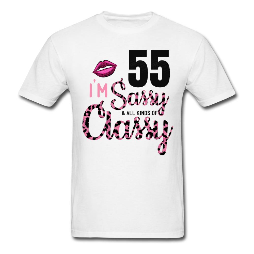 55 SASSY CLASSY UNISEX SHIRT - white