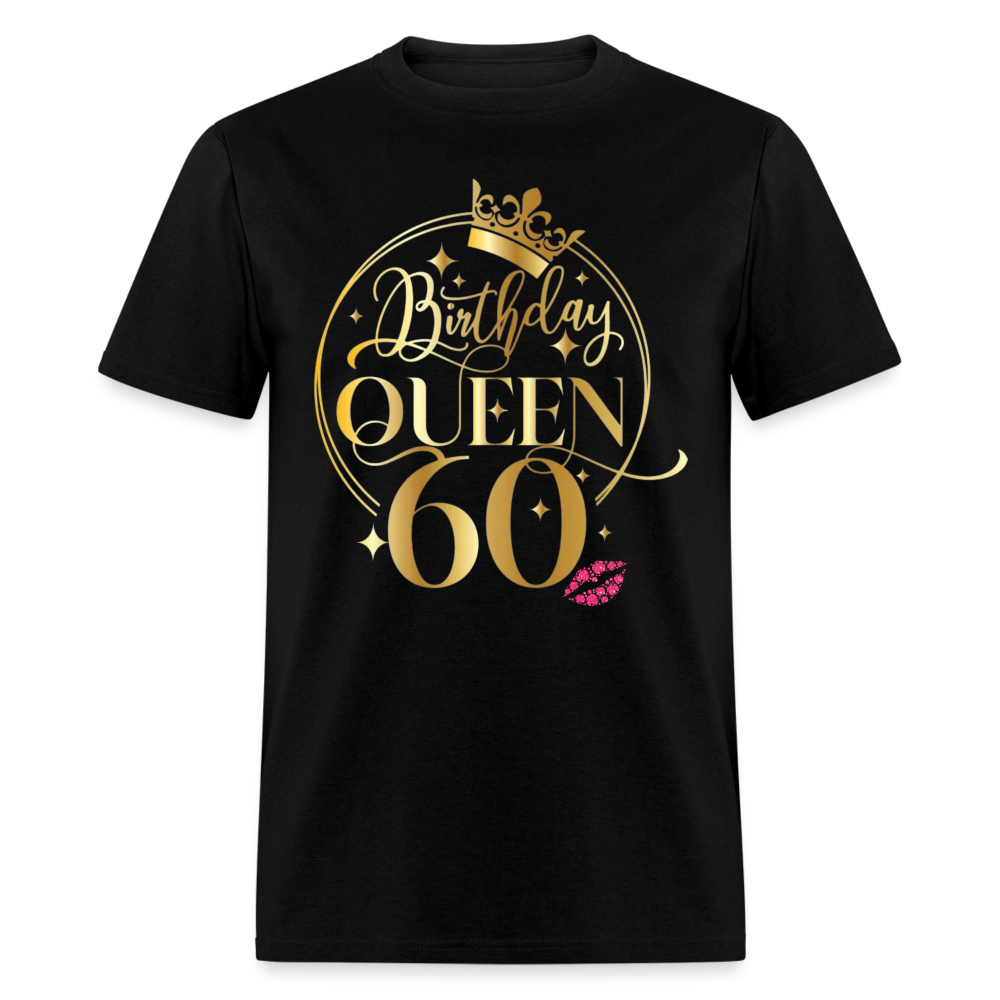 BIRTHDAY QUEEN 60 UNISEX SHIRT - black