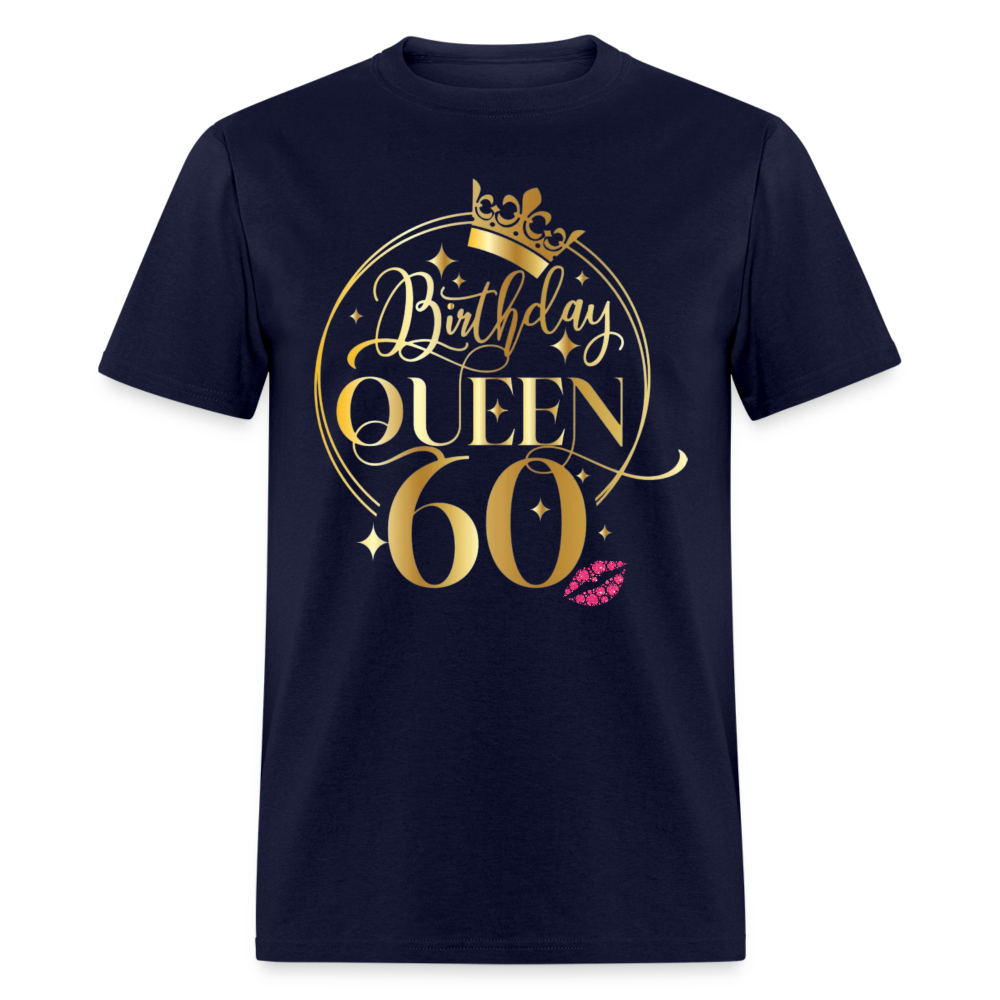 BIRTHDAY QUEEN 60 UNISEX SHIRT - navy