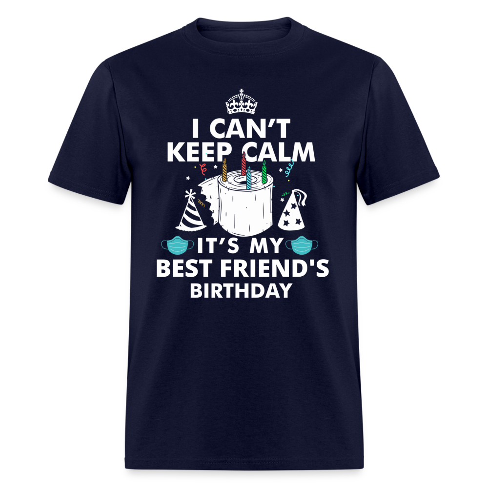 MY BEST FRIENDS BIRTHDAY UNISEX SHIRT - navy