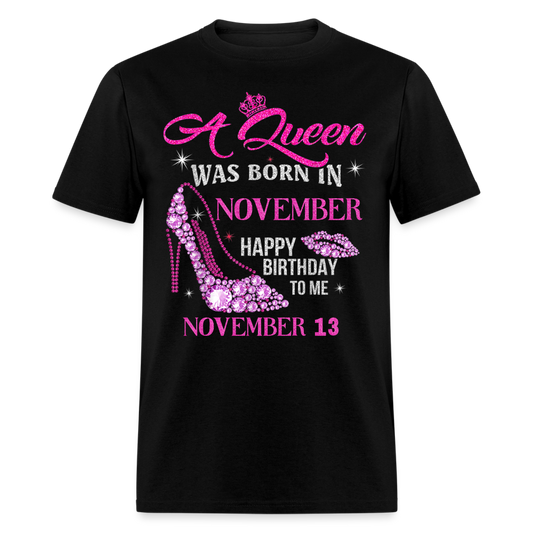 13TH NOVEMBER QUEEN UNISEX SHIRT - black