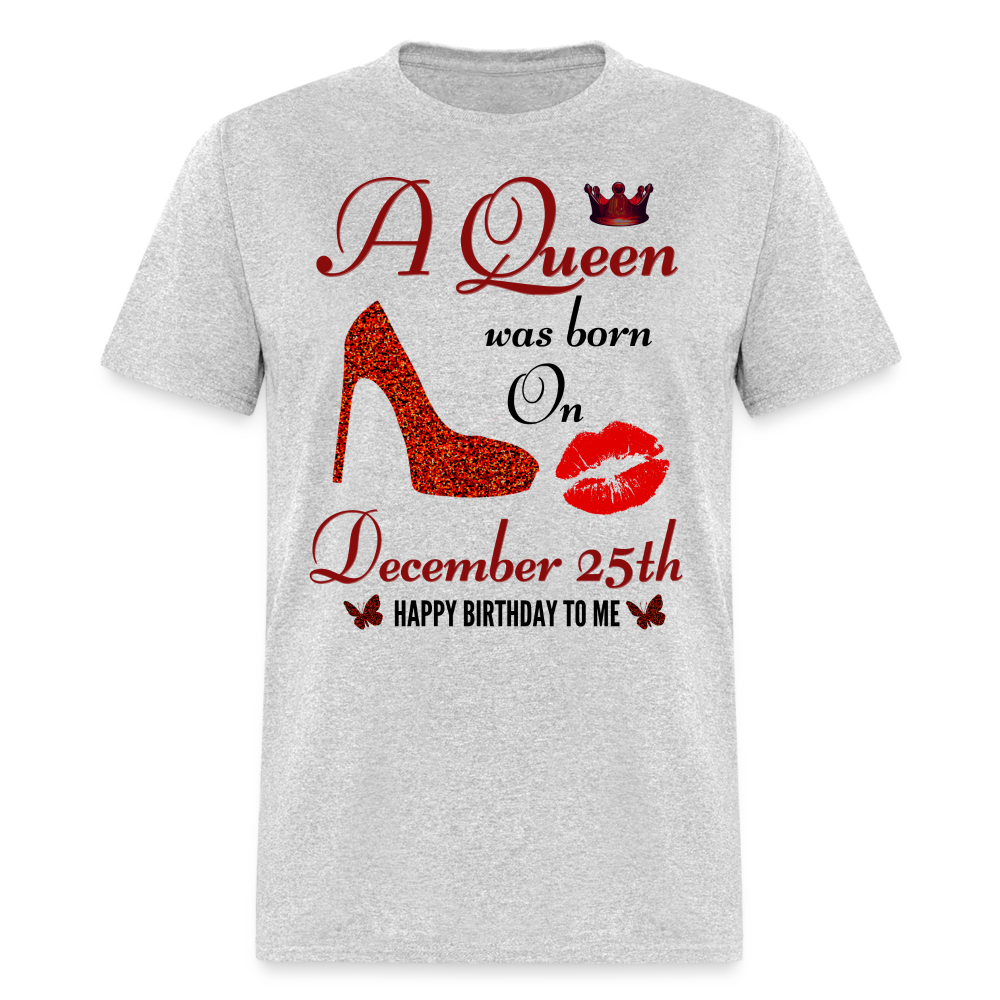 QUEEN DEC 25TH SHIRT - heather gray